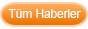 Tüm Haberler